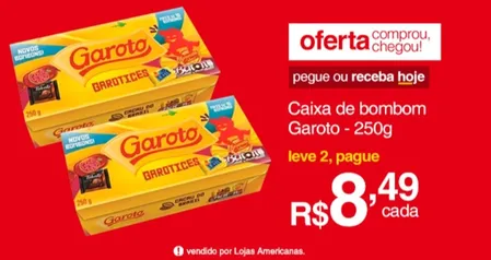 2 Caixas de bombom Garoto 250g | R$ 8,49 Cada