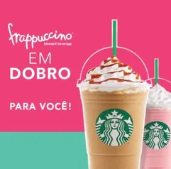 Frapuccino em dobro no Starbucks!