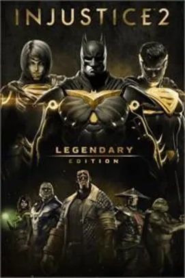 Injustice™2 - Edição Lendária - Xbox One R$49