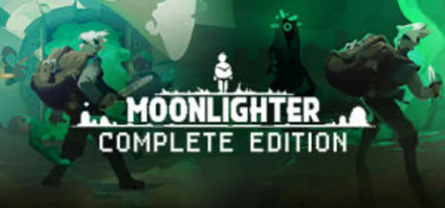 [STEAM] Moonlighter: Complete Edition