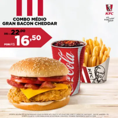 Combo médio Sanduíche Gran Bacon Cheddar no KFC - R$16,50