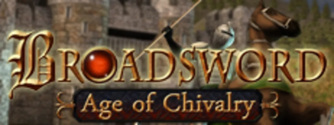 BROADSWORD : AGE OF CHIVALRY -Gratis Steam Key