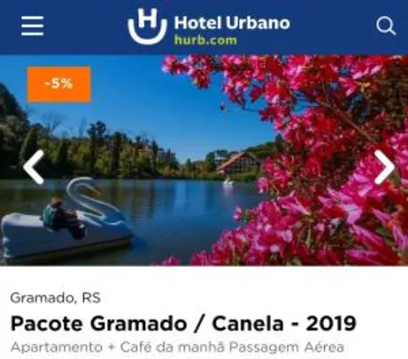 Pacote Gramado/Canela (2019) - Apartamento + Café da manhã + Passagem Aérea 3 , 4 ou 7 diárias- A partir de R$422 + Taxas em até 12x