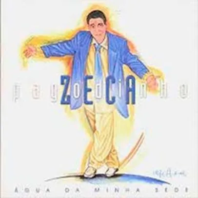 [Americanas] CD Zeca Pagodinho - Água Da Minha Sede - R$1,99