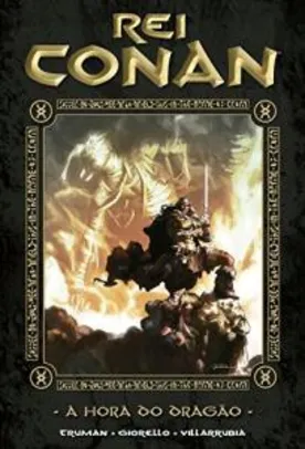 Rei Conan. A Hora do Dragão - Volume 3 - R$40