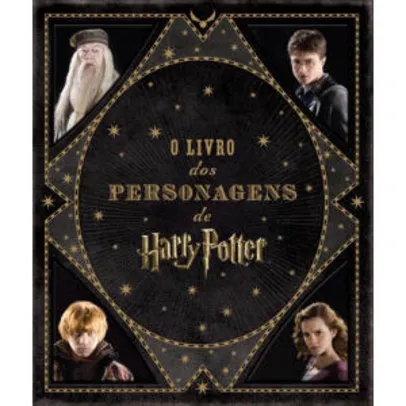 O Livro Dos Personagens De Harry Potter - 1ª Ed.