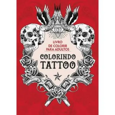 Livro para Colorir - Colorindo Tattoo | R$7
