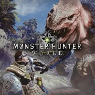 [PSN] Monster Hunter World grátis até 20/05 - PS4