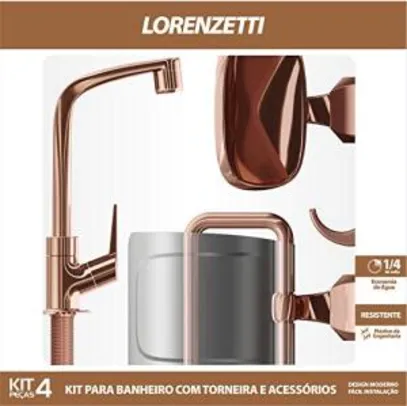 [Prime] Kit 4 Peças Rose Gold: torneira e acessórios, Lorenzetti | R$120