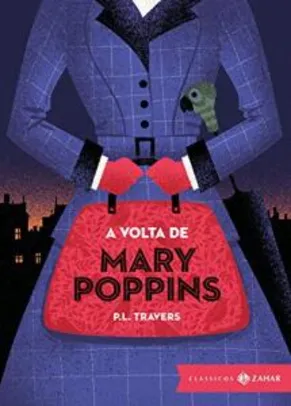 Livro | A volta de Mary Poppins: edição bolso de luxo - R$20