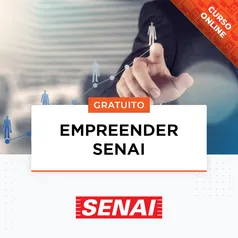 Curso Online Grátis - EMPREENDER SENAI 