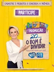 PROMOÇÃO SUCO MID FIT / GANHE PRÊMIOS INSTANTÂNEOS