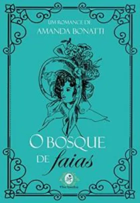 eBook Grátis O bosque de faias (Coleção Romances de época Livro 1)