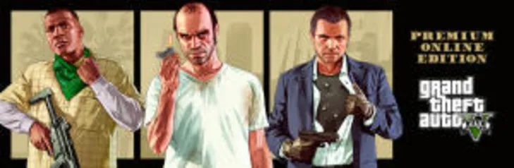 GTA V: PREMIUM ONLINE EDITION | Steam - PC | R$35