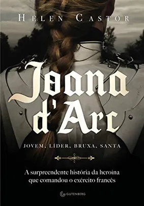 [PRIME] Livro Joana d’Arc: A surpreendente história da heroína que comandou o exército francês | R$26
