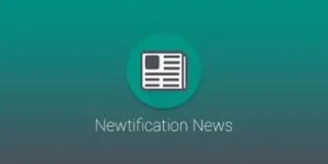 GOOGLE PLAY: Newtification News Pro - de R$ 19,99 por FREE!!!