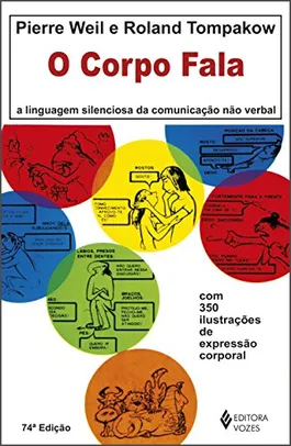 O corpo fala: A linguagem silenciosa da comunicação não verbal