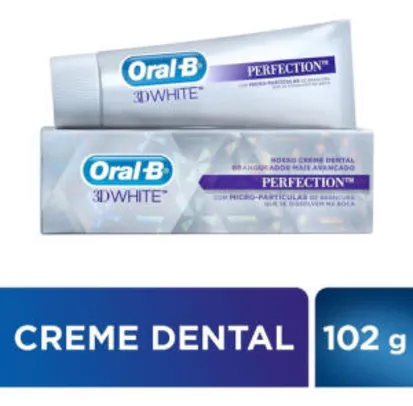Creme Dental Oral B 3d White Perfection 102g | R$7