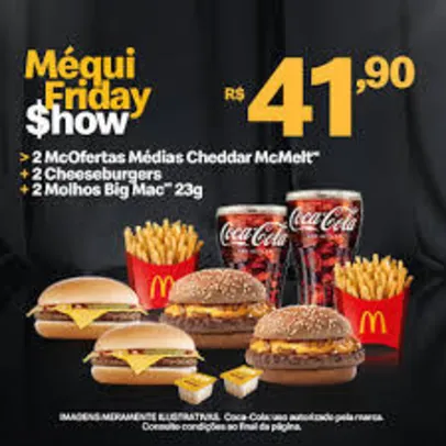 2 McOFERTAS MÉDIAS CHEDDAR McMELT + 2 CHEESEBURGERS + 2 MOLHOS BIG MAC | R$42