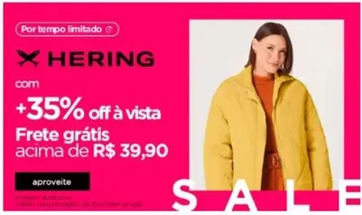 35% OFF em compras á vista + Frete Gratuito a partir de R$39,99 na Hering 