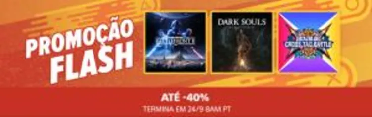 [PSN STORE] PROMOÇÃO FLASH - PS4