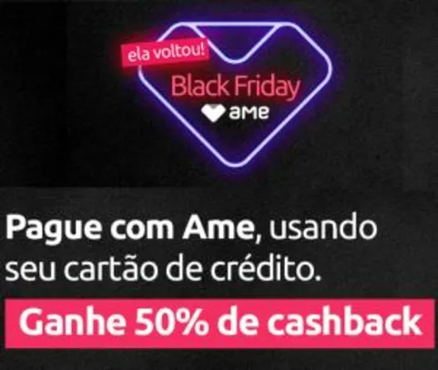 (Shoptime) 50% de Cashback pagando com AME