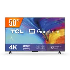 Smart TV LED 50 Google TV UHD 4K TCL 50P635 com Comando de Voz HDR 3 HDMI 1 USB Wi-Fi Bluetooth