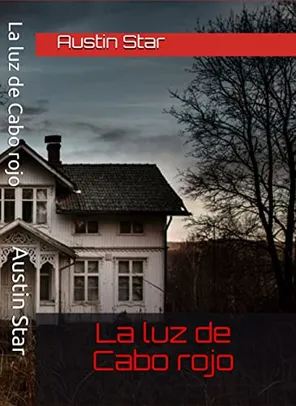 La Luz de Cabo Rojo (Spanish Edition)