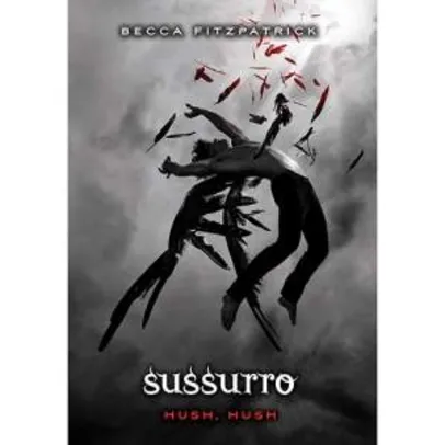 [Americanas] Livro sussurro da serie Hush-hush por R$ 10