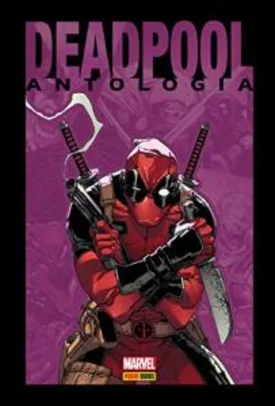 Deadpool. Antologia | R$54