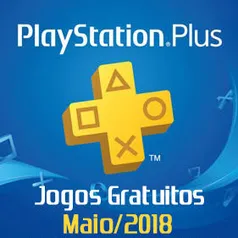 Jogos Gratuitos PS Plus - Maio/2018 (disponíveis até 05/06)