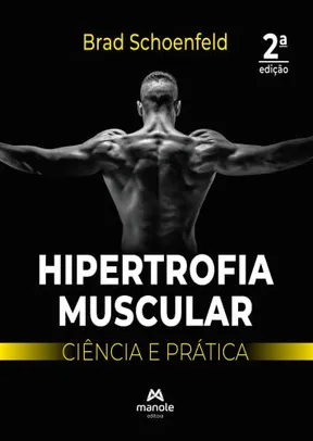 [ PRIME ] Livro Hipertrofia Muscular: Ciência e prática -  Brad Schoenfeld