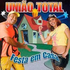 CD União Total - Festa em Casa [SUB PRIME]