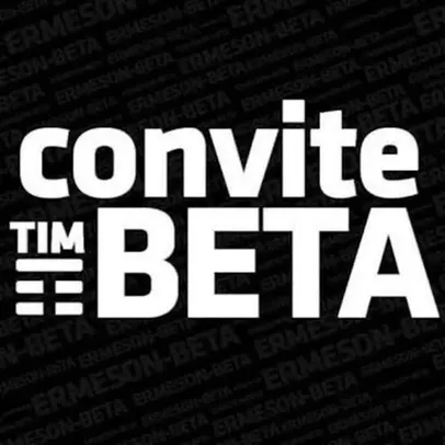 Convite TIM Beta