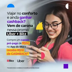 Compre Uber Card de R$ 50 e receba R$ 10 de volta no Bitz