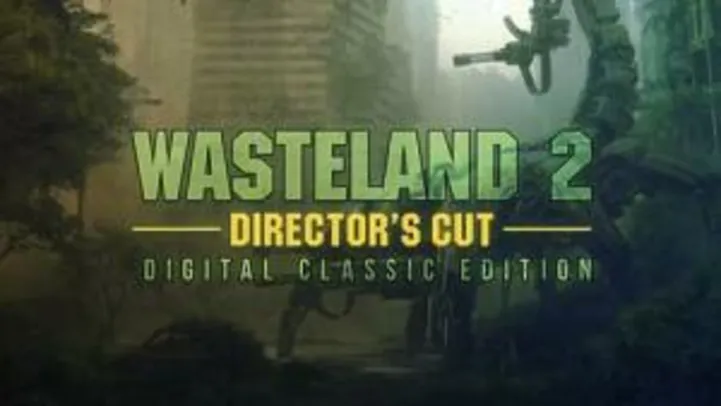 ( Grátis ) Game Wasteland 2 Director's Cut Digital Classic Edition - PC