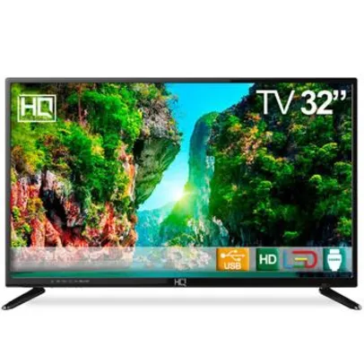 TV LED 32” HQ HQTV32 Resolução HD com Conversor Digital 3 HDMI 2 USB VESA | R$ 900