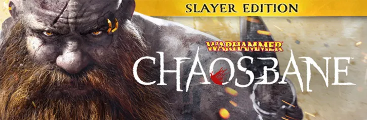 Warhammer: Chaosbane - Slayer Edition- Ativação Steam