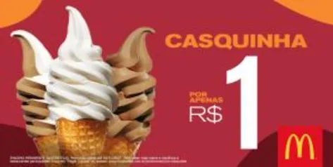 Casquinha no McDonald's - R$1,00