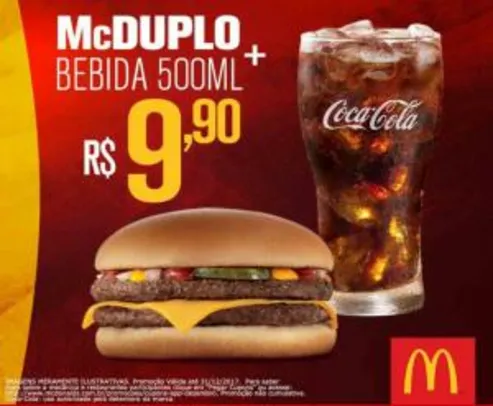 McDuplo + bebida 500 ML por R$ 10 pelo app do McDonald's