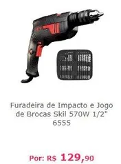 Furadeira de Impacto e Jogo de Brocas Skil 570W 1/2" 6555 - 110V (R$ 129,90)