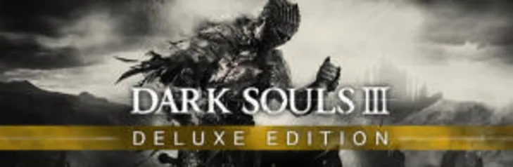 DARK SOULS III DELUXE EDITION (PC - Steam) (75% OFF)