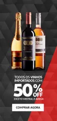 TODOS OS VINHOS IMPORTADOS COM 50% OFF