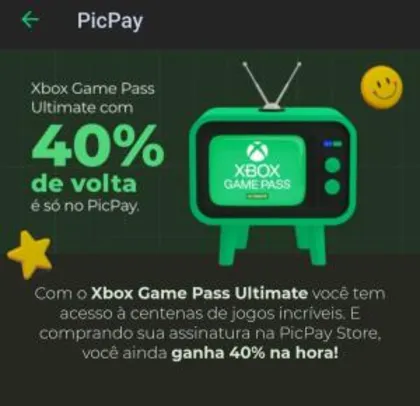 Picpay - Xbox Game Pass Ultimate 40% de volta