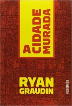 [Amazon] A Cidade Murada - Ryan Graudin por R$ 17