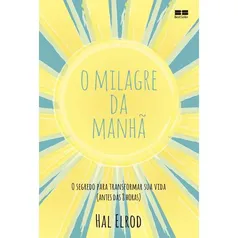 O Milagre Da Manhã - Best Seller