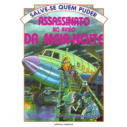 Livro - Assassinato no Avião da Meia-Noite (Salve-se quem puder)