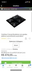 Cooktop 4 bocas Brastemp com grades piatina e acendimento automático| 100% de cashback | R$499