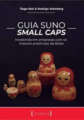 [eBook GRÁTIS] Guia Suno Small Caps: Investindo em empresas com os maiores potenciais da Bolsa
