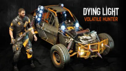 [DLC] Dying Light Volatile Hunter - Grátis